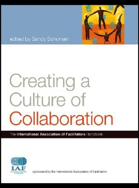【预售】Creating a Culture of Collaboration: The Internat
