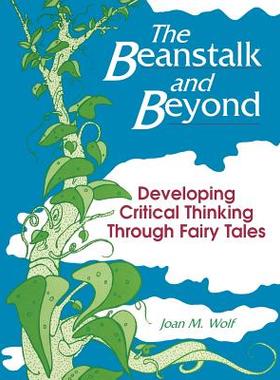 【预售】The Beanstalk and Beyond: Developing Critical ...