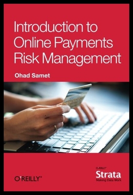 【预售】Introduction to Online Payments Risk Management