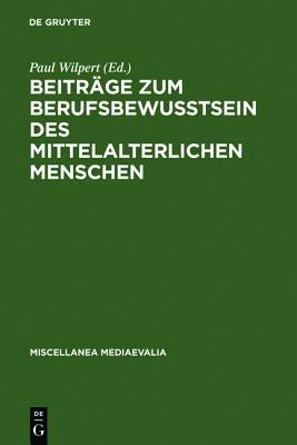 【预售】Beitrage Zum Berufsbewusstsein Des Mittelalter...