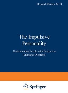 【预售】The Impulsive Personality: Understanding Peopl...