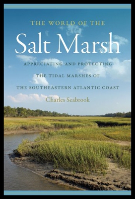 【预售】The World of the Salt Marsh: Appreciating and Pro