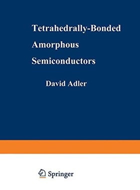 【预订】Tetrahedrally-Bonded Amorphous Semic...