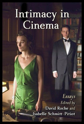 【预售】Intimacy in Cinema: Critical Essays on English La