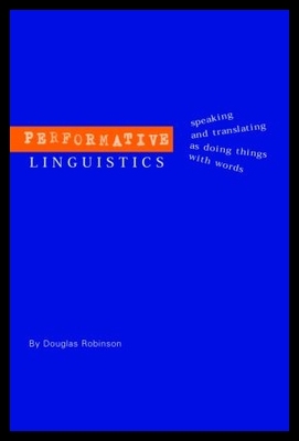 【预售】Performative Linguistics: Speaking and Translat