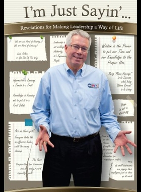 【预售】I'm Just Sayin': Revelations for Making Leadershi