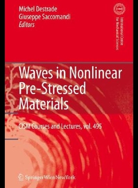 【预售】Waves in Nonlinear Pre-Stressed Materi