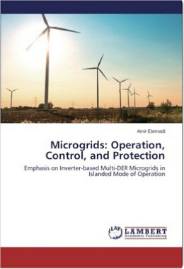 【预售】Microgrids: Operation, Control, and Protection