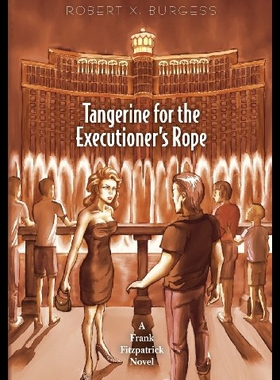 【预售】Tangerine for the Executioner's Rope: A Frank Fit
