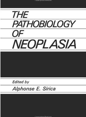 【预售】The Pathobiology of Neoplasia