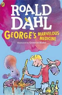 现货 小乔治的神奇魔药 英文原版 George’s Marvelous Medicine 罗尔德达尔 Roald Dah 奇幻大师罗尔德达尔作