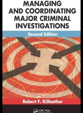 【预售】Managing and Coordinating Major Criminal Investig