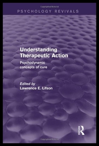 【预售】Understanding Therapeutic Action (Psyc