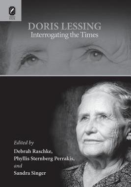 【预售】Doris Lessing: Interrogating the Times