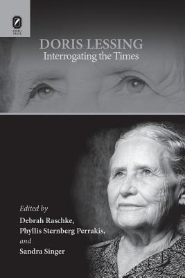 【预售】Doris Lessing: Interrogating the Times