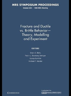 【预售】Fracture and Ductile vs. Brittle Behavior Theory,