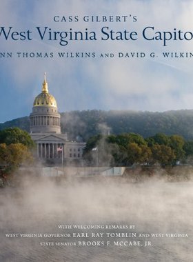 【预售】Cass Gilbert's West Virginia State Capitol