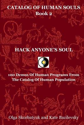 【预售】Hack Anyone's Soul: 100 Demos of Hum... 书籍/杂志/报纸 原版其它 原图主图