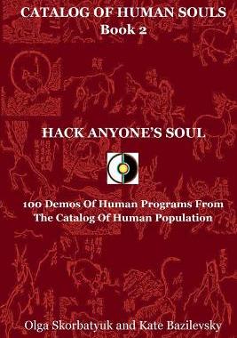 【预售】Hack Anyone's Soul: 100 Demos of Hum...