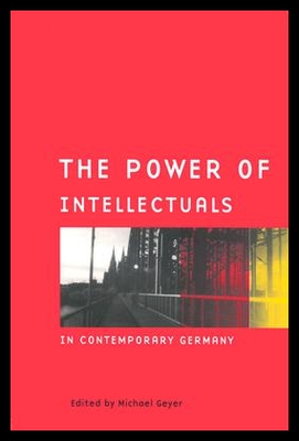 【预售】The Power of Intellectuals in Contemporary Germ