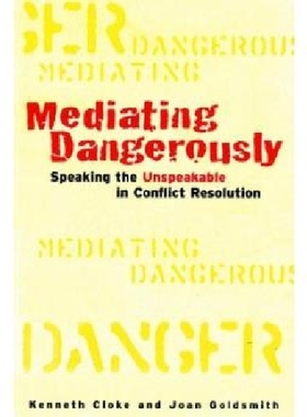 【预订】Mediating Dangerously