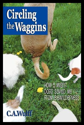 【预售】circling the waggins: how five misfit dogs saved