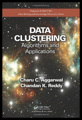 【预售】Data Clustering: Algorithms and Applications