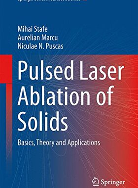 【预订】Pulsed Laser Ablation of Solids