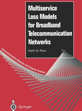【预售】Multiservice Loss Models for Broadband Telecommun...