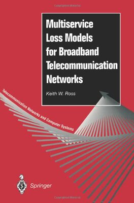 【预售】Multiservice Loss Models for Broadband Telecommun...