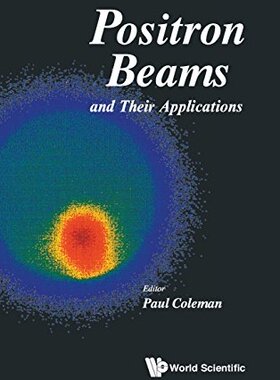 【预订】Positron Beams and Their Applications