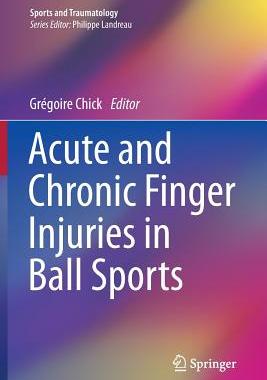 【预订】Acute and Chronic Finger Injuries in...