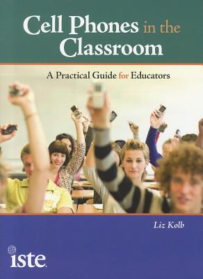 【预售】Cell Phones in the Classroom: A Practical Guid... 书籍/杂志/报纸 原版其它 原图主图