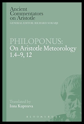 【预售】Philoponus: On Aristotle Meteorology 1.4-9, 12