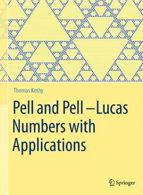 【预售】Pell and Pell Lucas Numbers with Applications