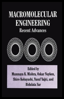 【预售】Macromolecular Engineering: Recent Adv