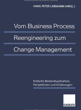 【预售】Vom Business Process Reengineering Zum Change ...