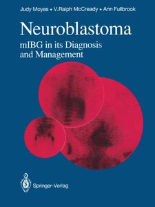 【预售】Neuroblastoma: Mibg in Its Diagnosis and Management