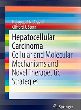 【预售】Hepatocellular Carcinoma: Cellular and Molecul...