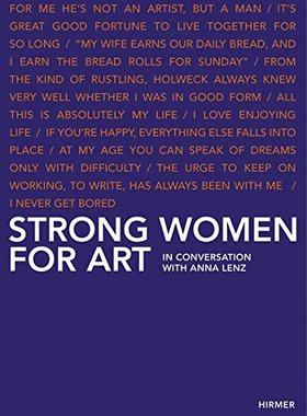 【预订】Strong Women for Art: In conversatio...