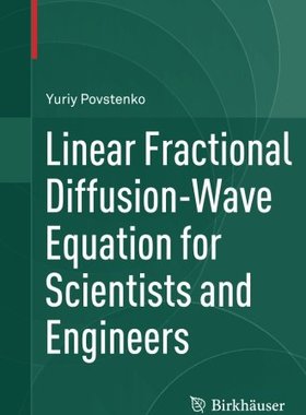 【预订】Linear Fractional Diffusion-Wave Equ...