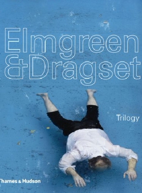 【预订】Elmgreen & Dragset: Trilogy: Celebri...