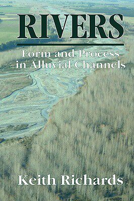 【预售】Rivers: Form and Process in Alluvial Channels