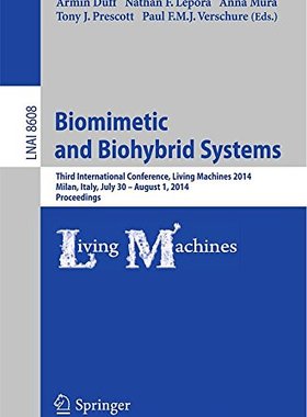 【预售】Biomimetic and Biohybrid Systems: Third Intern...