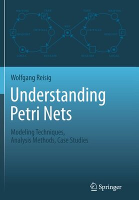 【预订】Understanding Petri Nets: Modeling T...