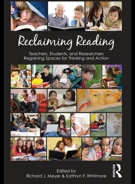 【预售】Reclaiming Reading: Teachers, Students, and Resea