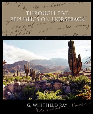 【预售】Through Five Republics on Horseback