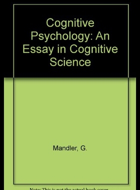 【预售】Cognitive Psychology: An Essay in Cognitive Scien