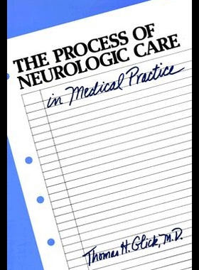 【预售】The Process of Neurologic Care in Medical Practic