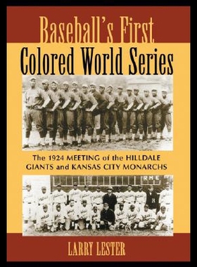 【预售】Baseball's First Colored World Series: The 1924 M